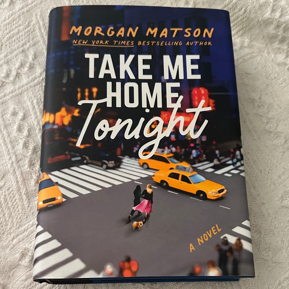 Take Me Home Tonight Book by Morgan Matson